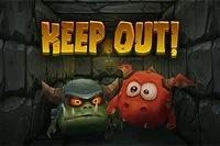 용감한 자들을 위한 모험, Keep Out
